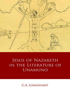 cover image of Jesus of Nazareth in the Literature of Unamuno